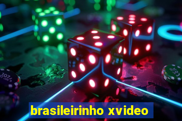 brasileirinho xvideo